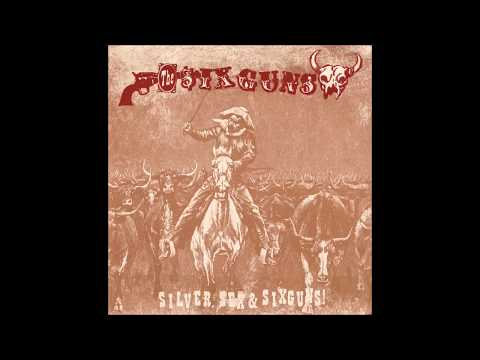 The Sixguns — The Sixguns  ‎– Silver, Sex & Sixguns  (FULL 7´´ 1989)