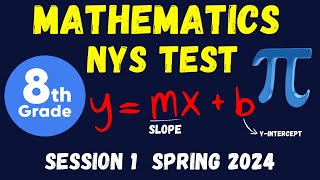 NYS 8th Grade Math Test 2024 – Everything You Need to Know! Session 1