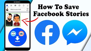 How To Save Facebook & Messenger Status/Stories || Download Facebook Story Videos/Photos screenshot 3
