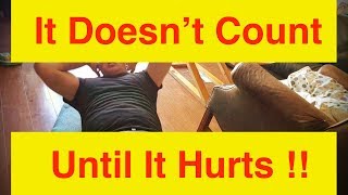 Why Do You Only Start Counting When It Hurts? Details