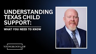 Understanding Texas Child Support: What You Need to Know