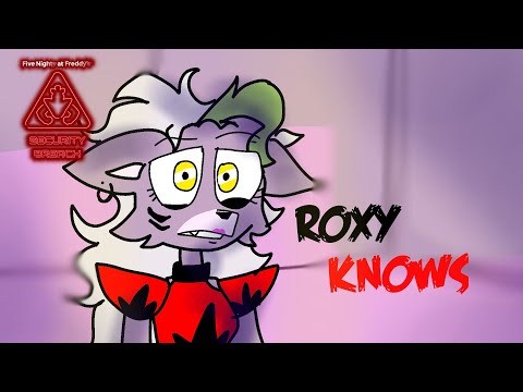 Roxanne Knows... Fnaf Security breach animation meme // Ft Freddy and friends