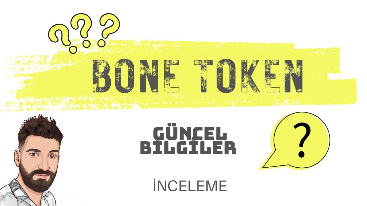 🚨 BONE TOKEN GÜNCEL BİLGİLER 🚨