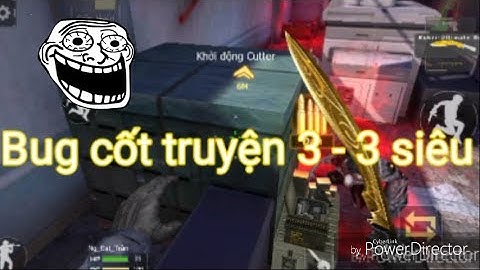 [ CF mobile VN / CF legends ] cách bug Map cốt truyện 3 - 3 siêu ( Block gaming )