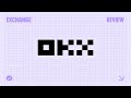 🔍 OKX Exchange Review - Full Guide to Trading &amp; Earning in 2025