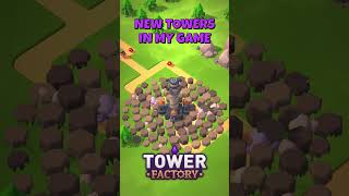 I've added new towers in my game Tower Factory!