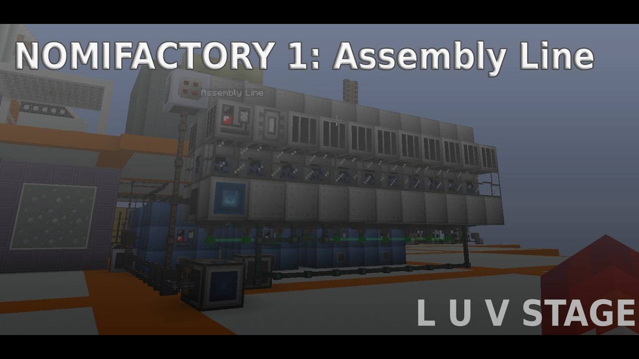 Nomifactory 1: Assembly Line, Early LUV