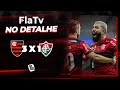 Programa No Detalhe: melhores momentos Flamengo 3 x 1 Fluminense