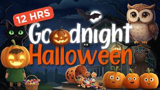 Goodnight Halloween 🎃 12 Hour Non-Scary Bedtime Story for Babies and Toddlers screenshot 1