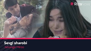 Jahongir Mirzo - Sevgi sharobi | Жахонгир Мирзо - Севги шароби