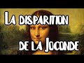 La disparition de la joconde  on a vol mona lisa 