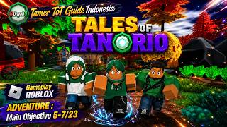 Main Objective 5-7/23 | ROBLOX Tales of Tanorio