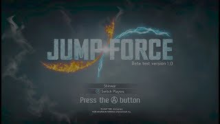Jump Force Beta Test Gameplay Xbox One X