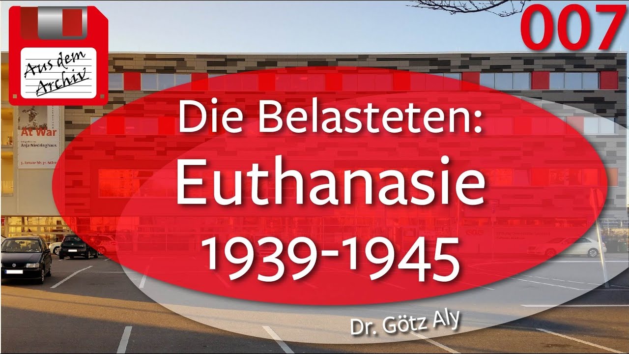 Das Euthanasie Programm der Nazis 1939-1945 - Dr. Götz Aly, 17.02.14 | AusdemArchiv (007)