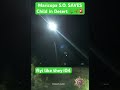🚨🌵SAVIOR: Maricopa S.O. SAVES young child ALONE in the nightime desert 😮Great work Maricopa S.O.!