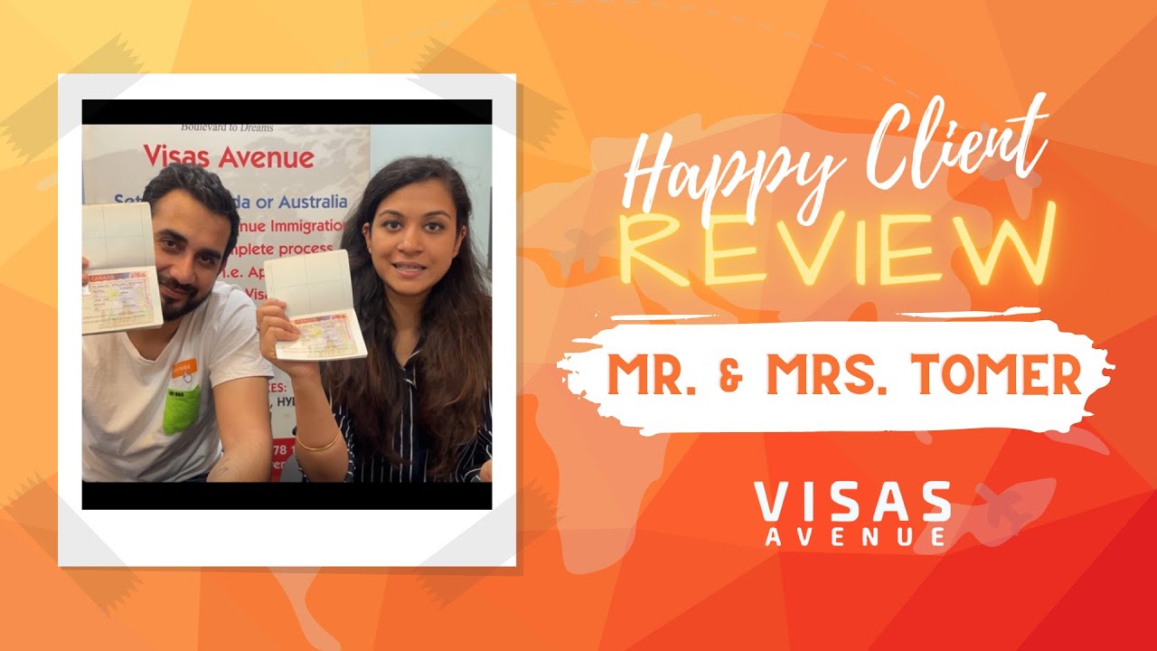 Mr. & Mrs. Tomer Happy Client of Visas Avenue got Canada Visa Approval ...
