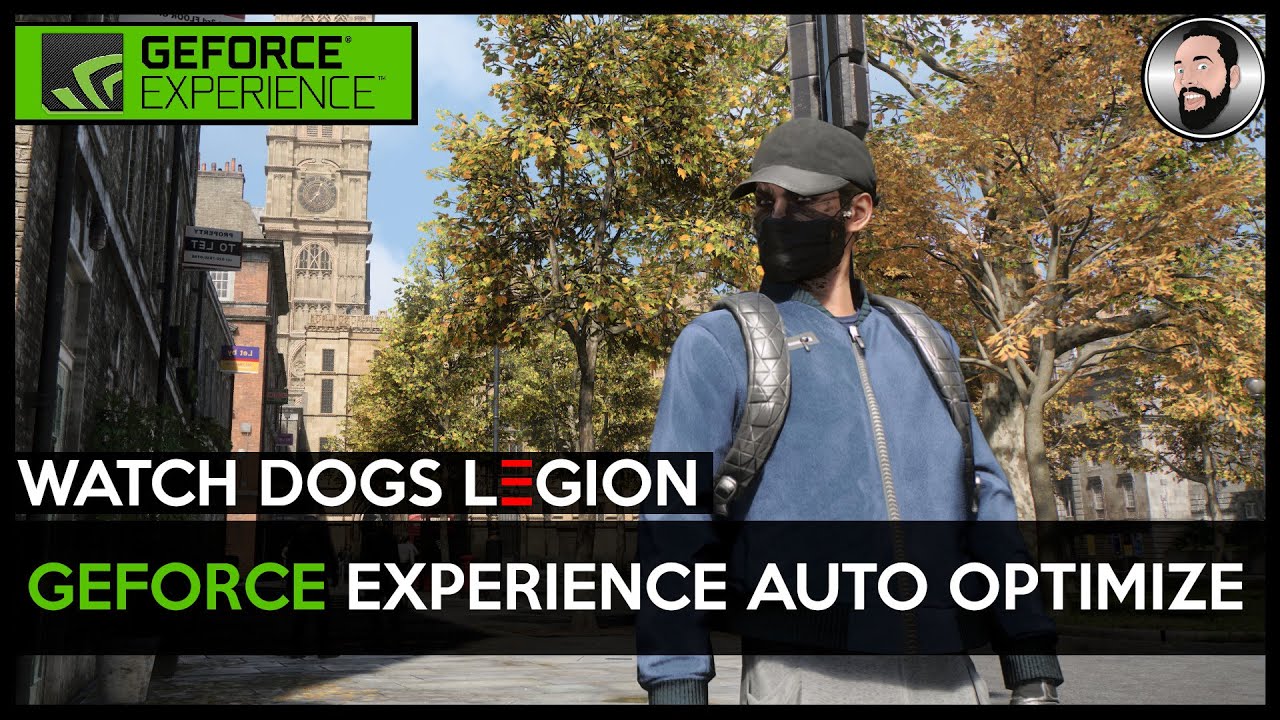 GEFORCE EXPERIENCE AUTO OPTIMIZE | WATCH DOGS LEGION