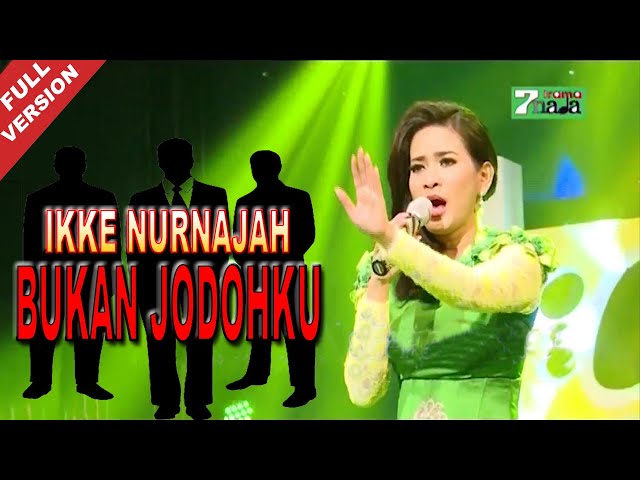 Ikke Nurjanah - Bukan Jodohku (Official Video) class=