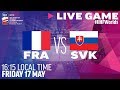 France vs. Slovakia | Full Game | 2019 IIHF Ice Hockey World Championship