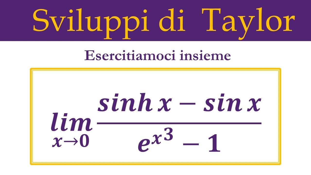 Sviluppo in serie di Taylor - Esercizio 4