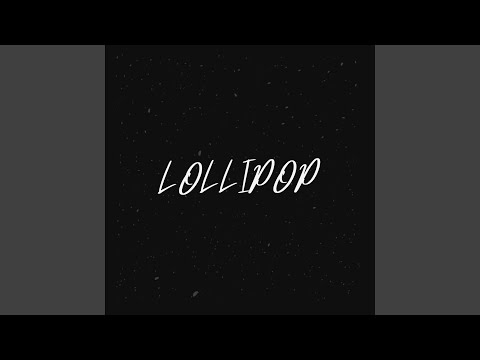 Meaning of Lollipop by Darell