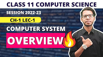 Computer Overview | Chapter 1 | Class 11 Computer Science 2022-23  | in Hindi | Vishal Kumar