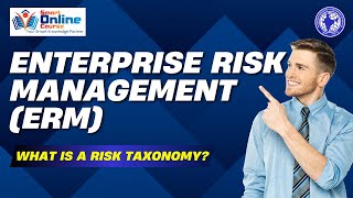 Enterprise Risk Management | What Is a Risk Taxonomy and Why It Matters