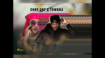 Chef 187 ft Towera.- Love You