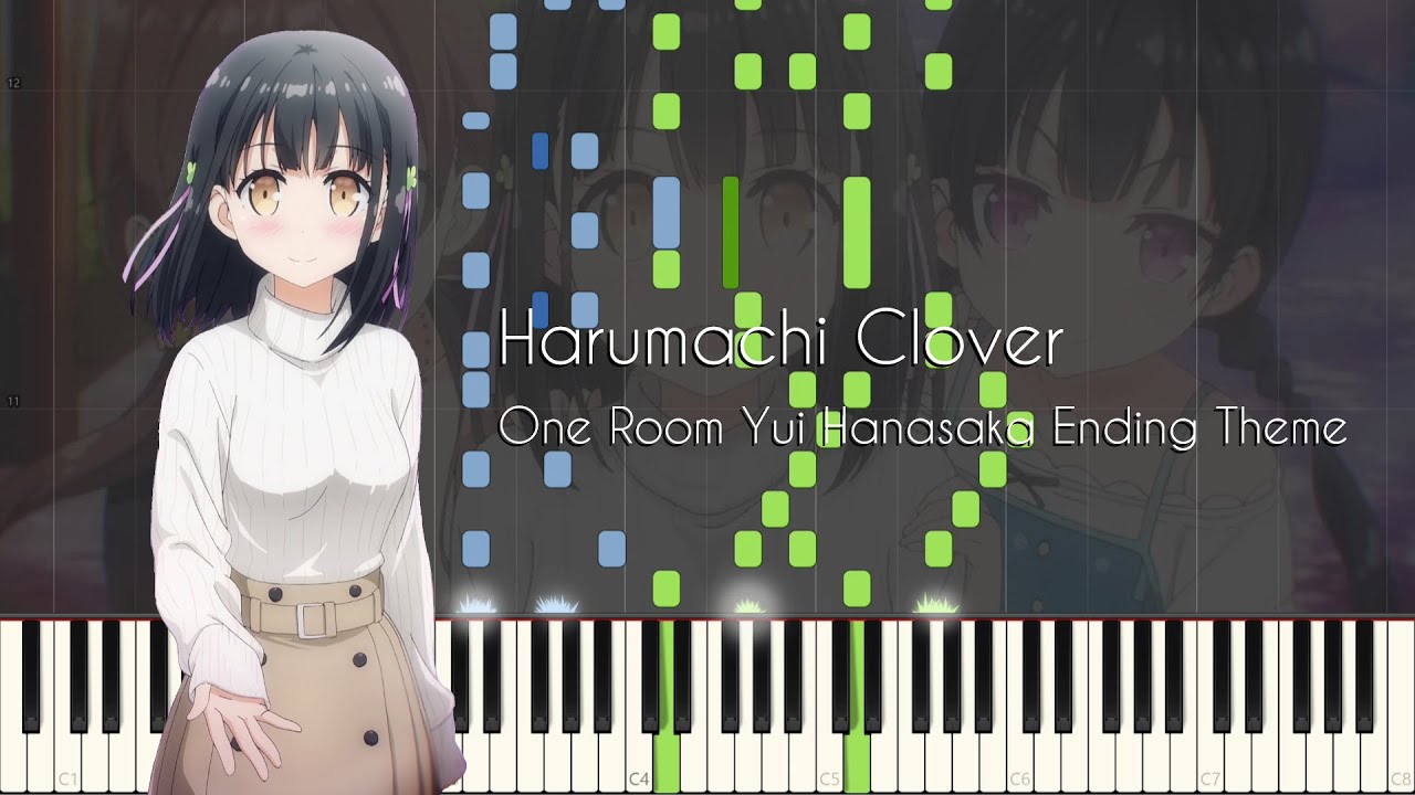 Harumachi Clover One Room Yui Hanasaka Ending Theme Piano Arrangement Synthesia Youtube