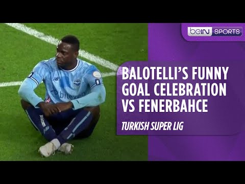 Mario Balotelli hits FUNNY goal celebration vs Fenerbahce 😂 | Super Lig 23/24 Moments