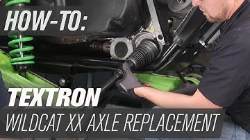 How To Replace the CV Axles on a Textron Wildcat XX