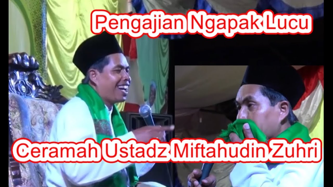 Pengajian Ngapak Lucu Ceramah Ustadz Miftahudin Zuhri Youtube