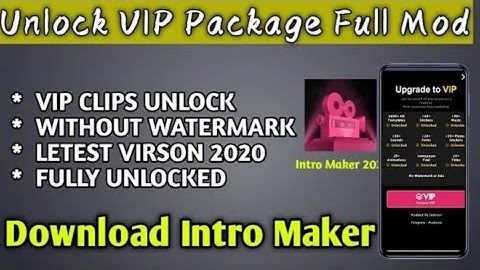 intro maker vip unlocked apk download | intro maker without watermark kaise download kare