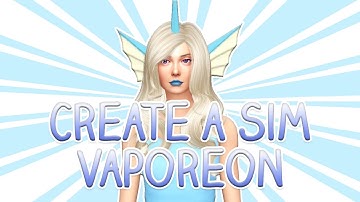 The Sims 4 - Create a Sim - Eeveelution (Group Collab)