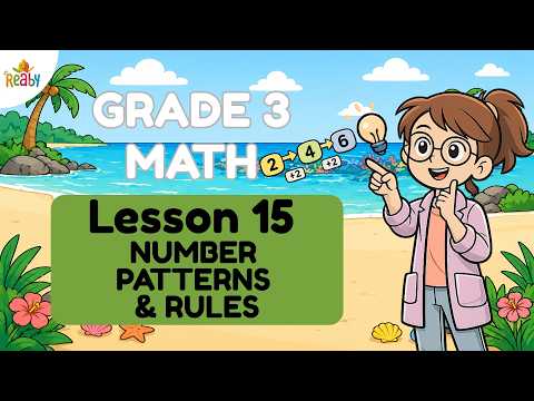 Number Patterns and Rules | Grade 3 Math Lesson 15 | Math for Kids