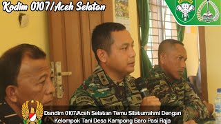 TEMU SILATURRAHMI DANDIM 0107/ASEL DENGAN KELOMPOK TANI #ketahananpangan #pertanian