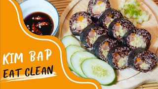 Top 11 Cách Làm Kimbap Ăn Kiêng Đặc Sắc Nhất Năm 2022