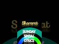 Sunday spcial lyrics Shararat song lyrics #Dhurandhar #song #music #lyrics #specialsongs #shorts