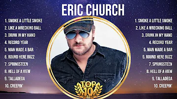 Eric Church Top Hits Popular Songs - Top 10 Song Collection