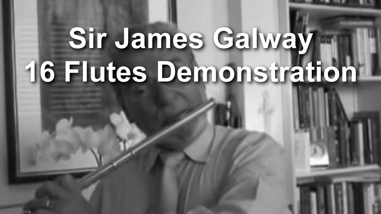 Sir James Galway 16 Flutes Demonstration with INFO YouTube