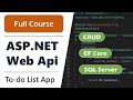 Full Course: REST API with ASP.NET Core and Entity Framework | To-do List App (1 of 2)