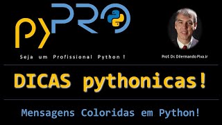 Como Exibir Mensagens Coloridas No Terminal Em Python. Dicas Pythonicias. Projeto Pypro.
