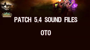 Patch 5.4 - Oto Sound Files