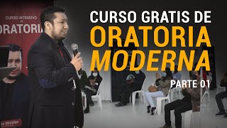 CURSO DE ORATORIA MODERNA - Como HABLAR EN PÚBLICO (Parte 01)