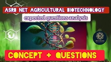ASRB NET agricultural biotechnology expected questions | ASRB NET important questions | @bio_coiling