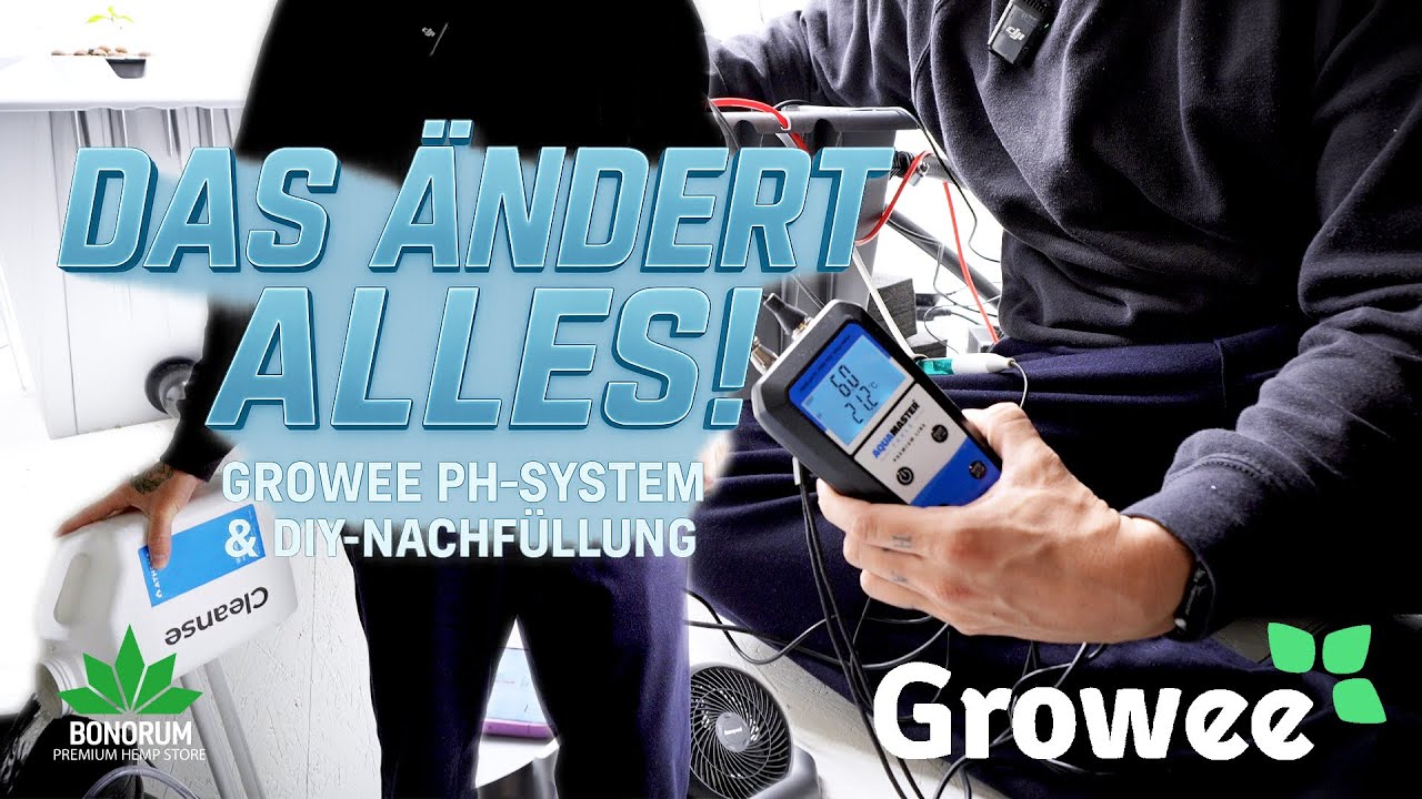 Das ändert ALLES im XXL-Grow Setup! Growee PH-System & DIY-Nachfüllung!