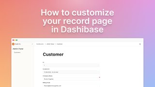 How to Customize Your Record Page in Dashibase