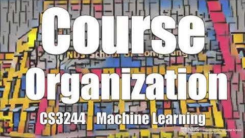 G1 « Course Organization « Course Schedule « Machine Learning « NUS School of Computing