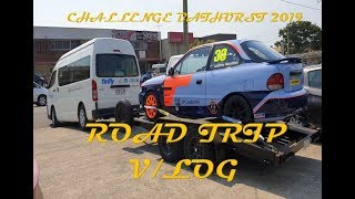 Road Trip V/Log to Challenge Bathurst 2019 Take 2