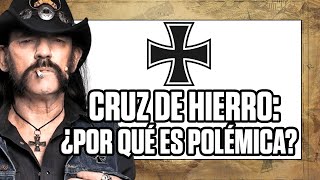 ¿POR QUÉ ES POLÉMICA LA CRUZ DE HIERRO? (¿Y POR QUÉ LA USAN GRUPOS DE METAL COMO MOTORHEAD?)